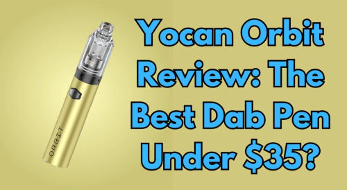 best yocan vape pen Orbit Review: The Dab Under $35? LOST THC V3 Disposable Vape 7.5G Online Color:Gold Black Fog X Box 6000